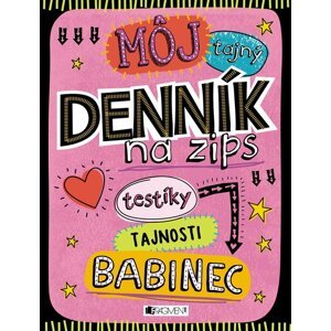 Môj tajný denník na zips - autora nemá