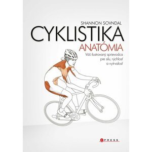 Cyklistika - anatómia - Shannon Sovndal