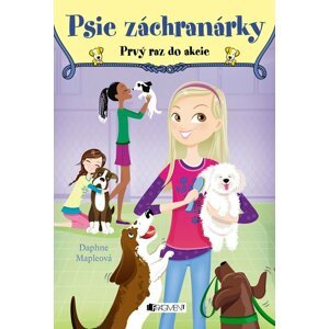 Psie záchranárky 1 - Prvý raz do akcie  - Daphne Maple