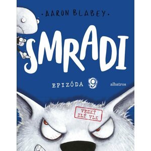 Smradi 9 - Aaron Blabey