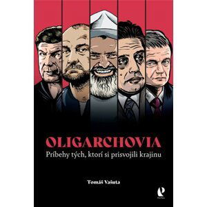 Oligarchovia - Tomáš Vašuta