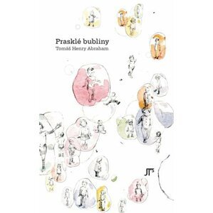 Prasklé bubliny - Tomáš Henry Abraham