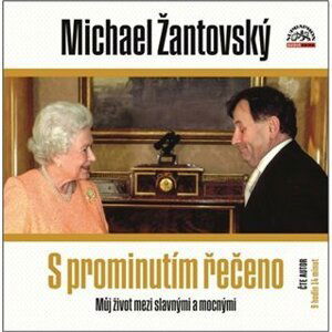 S prominutím řečeno (CD) - Michael Žantovský