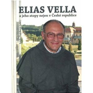 Elias Vella a jeho stopy nejen v České republice - Lenka Fojtíková