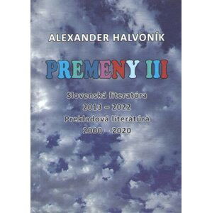 Premeny III - Alexander Halvoník