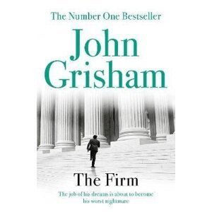 The Firm: The gripping bestseller that came before The Exchange - John Grisham