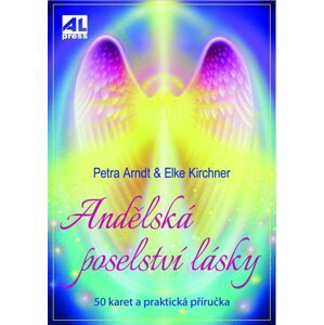 Andělská poselství lásky - 50 karet a praktická příručka - Elke Kirchner