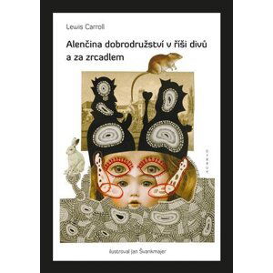 Alenčina dobrodružství v říši divů a za zrcadlem, 2.  vydání - Lewis Carroll