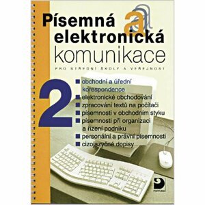 Písemná a elektronická komunikace 2 pro SŠ a veřejnost - Emílie Fleischmannová