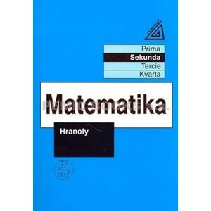 Matematika pro nižší ročníky víceletých gymnázií - Hranoly - Jiří Herman