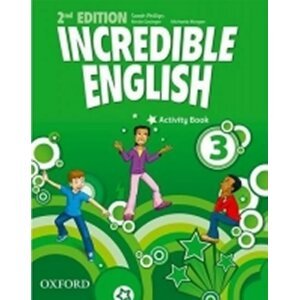 Incredible English 3 Activity Book (2nd) - Sarah Phillips