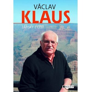 Václav Klaus – Zápisky z cest - Václav Klaus