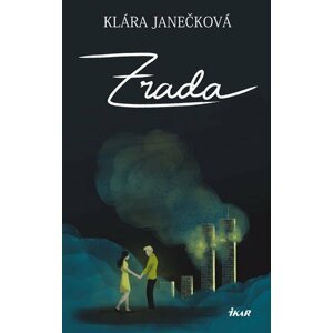 Zrada - Klára Janečková