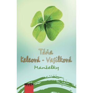 Manželky - Táňa Keleová-Vasilková