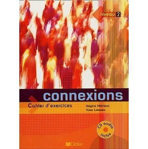 Connexions 2, pracovní sešit s CD - Yves Loiseau