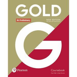 Gold B1 Preliminary Coursebook - Clare Walsh