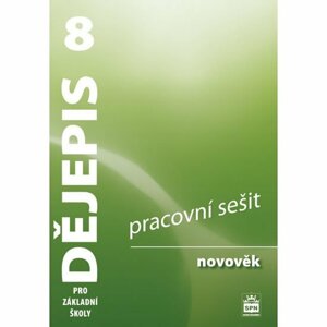 Dějepis 8 pro základní školy Novověk - Pracovní sešit - František Parkan