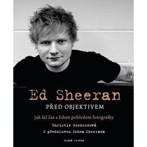 Ed Sheeran před objektivem - Jak šel čas s Edem pohledem fotografky