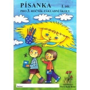 Písanka pro 3. ročník základní školy 1. díl - Zdenka Horáková; Eva Procházková