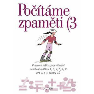 Počítáme zpaměti 3 pro 2. ročník ZŠ - Jiří Volf