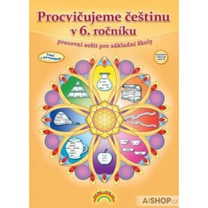 Procvičujeme češtinu v 6. ročníku - pracovní sešit, Čtení s porozuměním - Karla Prátová