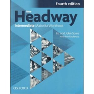 New Headway Fourth Edition Intermediate Maturita Workbook (Czech Edition) - John Soars