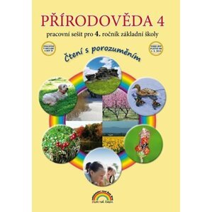 Přírodověda 4 – pracovní sešit pro 4. ročník ZŠ, Čtení s porozuměním - Thea Vieweghová