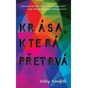 Krása, která přetrvá - Ashley Woodfolk