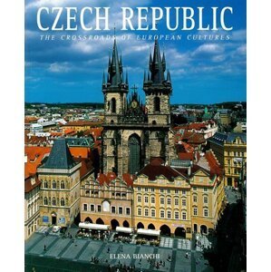 Czech Republic - The Crossroads of European Cultures - Elena Bianchi