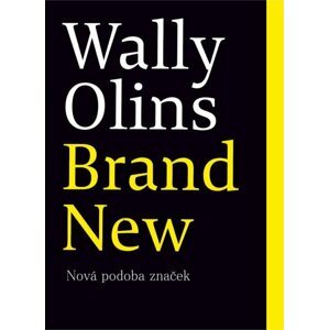 Brand New - Nová podoba značek - Wally Olins