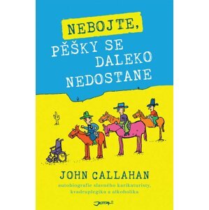 Nebojte, pěšky se daleko nedostane