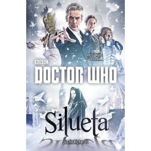 Doctor Who: Silueta - Justin Richards