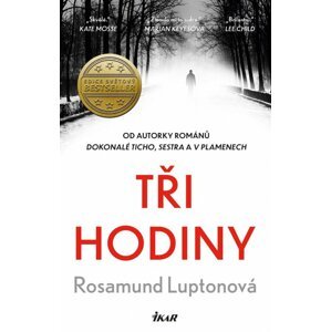 Tři hodiny - Rosamund Lupton