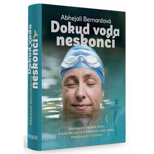 Dokud voda neskončí - Abhejali Bernardová