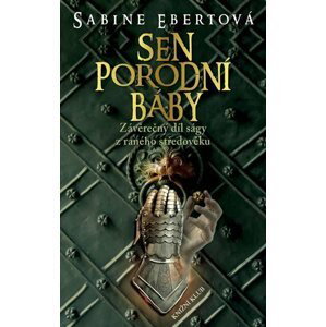 Sen porodní báby 5 - Sabine Ebert
