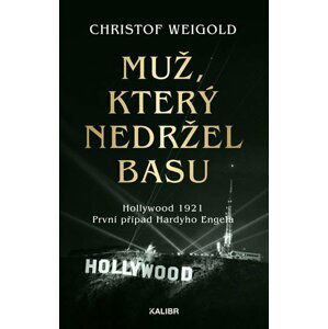 Muž, který nedržel basu - Christof Weigold