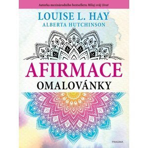 Afirmace omalovánky - Louise L. Hay