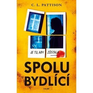 Spolubydlící - C. L. Pattison