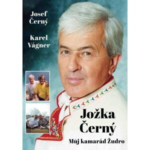 Jožka Černý – Můj kamarád Žudro - Josef Černý