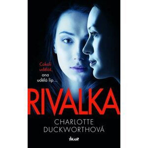 Rivalka - Charlotte Duckworthová