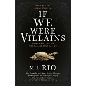 If We Were Villains - M. L. Rio