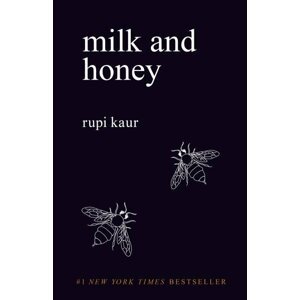 Milk and Honey - Rupi Kaur