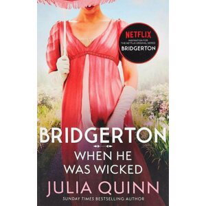 Bridgerton: When he was Wicked - Julia Quinn