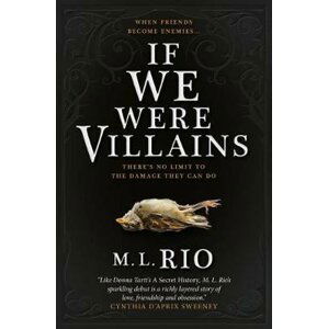 If We Were Villains - M. L. Rio