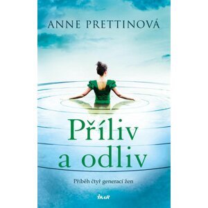 Příliv a odliv - Anne Prettinová