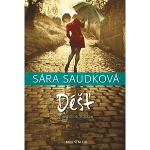 Déšť - Sára Saudková