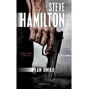 Plán úniku - Steve Hamilton