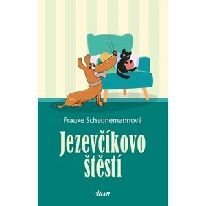 Jezevčíkovo štěstí - Frauke Scheunemann