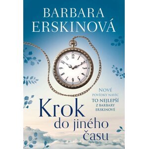 Krok do jiného času - To nejlepší z Barbary Erskinové - Barbara Erskine