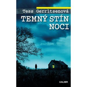 Temný stín noci - Tess Gerritsen